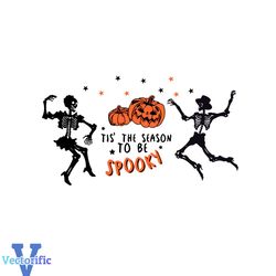 Tis The Season To be Spooky Dancing Skeleton SVG Cricut File