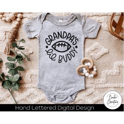 Grandpa's Lil Football Buddy SVG INSTANT DOWNLOAD dxf, svg, eps, png, jpg, pdf for use with programs like Silhouette Stu