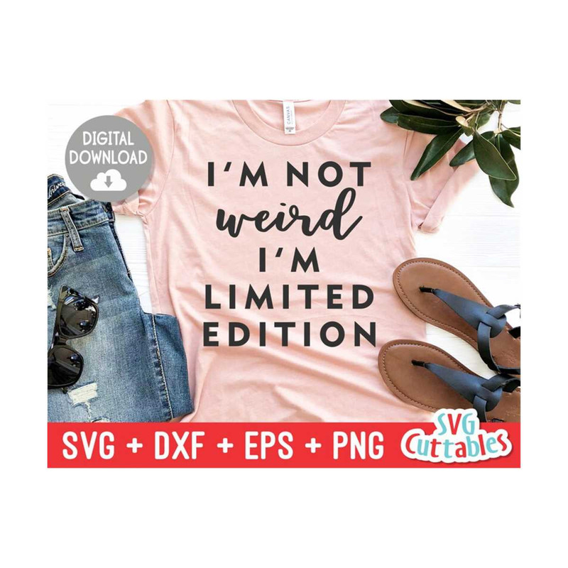 MR-169202374911-im-not-weird-im-limited-edition-svg-funny-cut-file-image-1.jpg