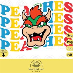 bowser peaches song i will never merry me a monster! 39 svg, png, jpg, pdf, clip art files for cricut design bowser