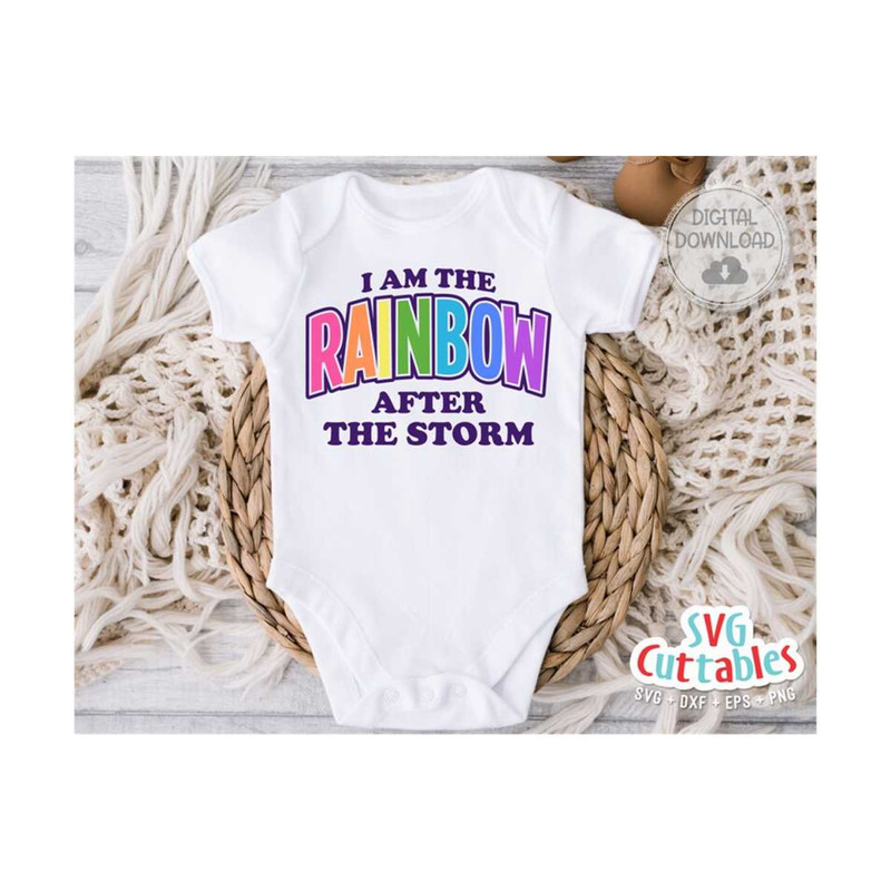 MR-16920238548-i-am-the-rainbow-after-the-storm-svg-baby-shirt-svg-image-1.jpg