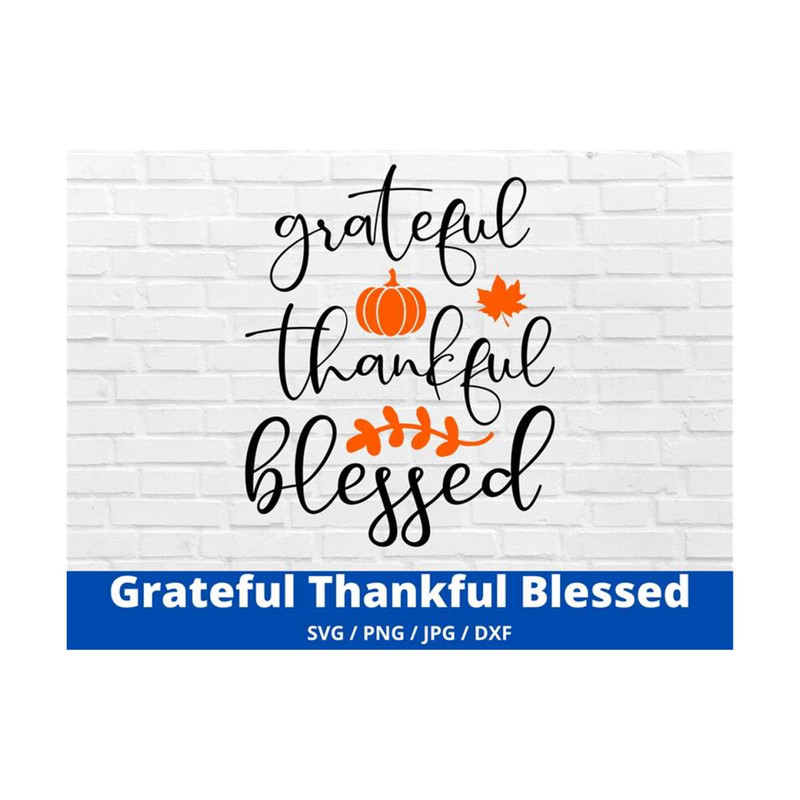 MR-16920238950-grateful-thankful-blessed-svg-inspirational-svg-fall-image-1.jpg