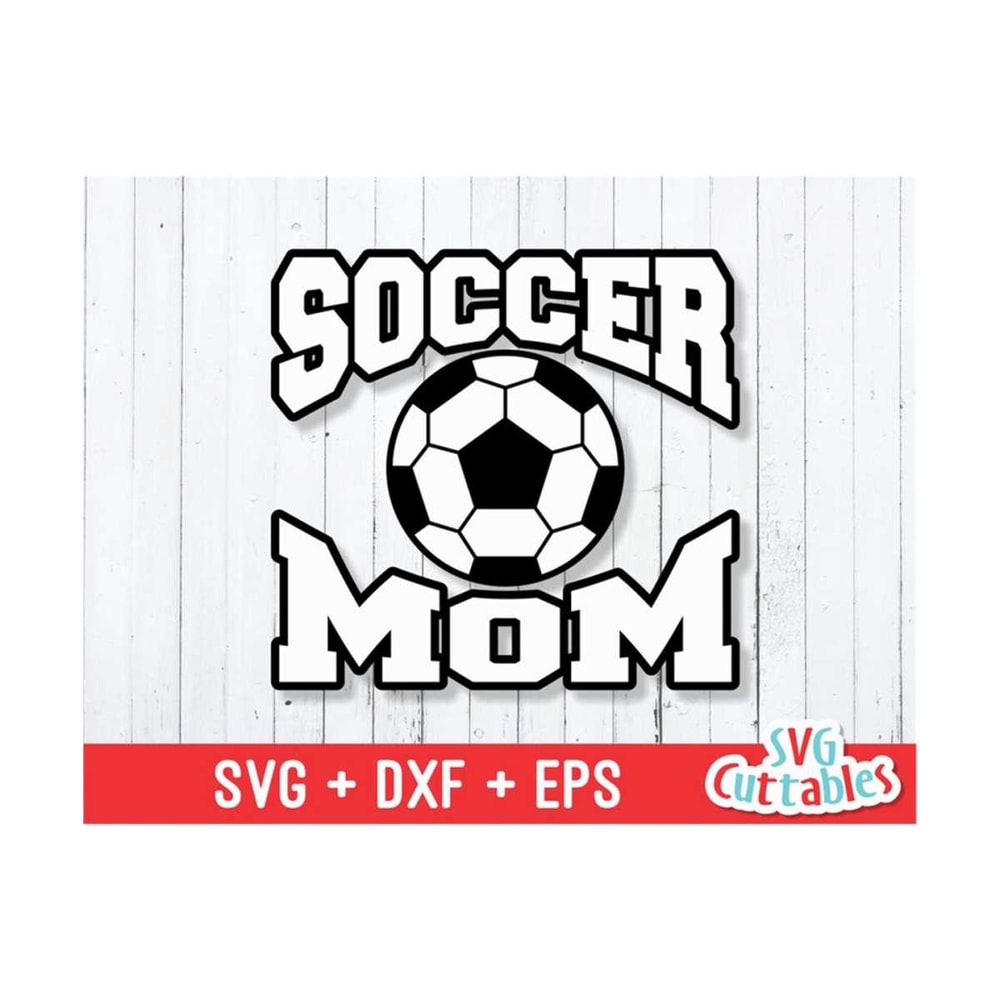 MR-16920238138-soccer-svg-soccer-mom-svg-eps-dxf-soccer-ball-svg-soccer-image-1.jpg