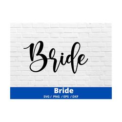 bride svg, bride shirt svg, wedding svg, diamond ring, bridal party, bachelorette svg, png, dxf, and eps files included!