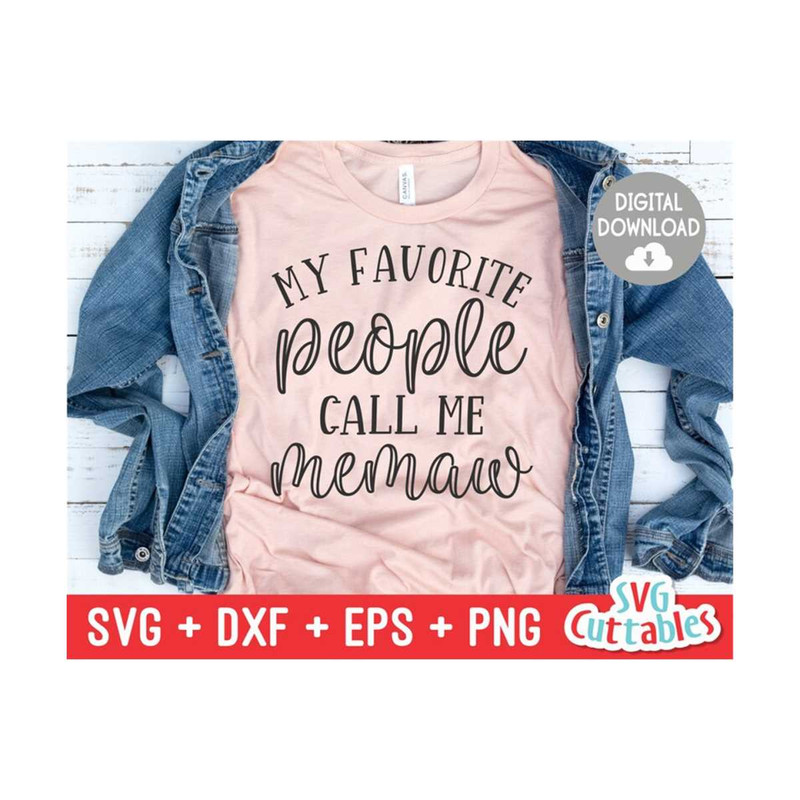 MR-169202384040-my-favorite-people-call-me-memaw-svg-cut-file-svg-dxf-image-1.jpg
