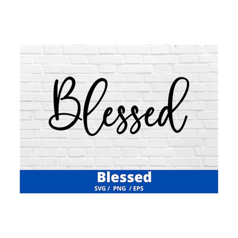 MR-16920238437-blessed-svg-blessed-word-svg-blessed-cut-file-blessed-cut-image-1.jpg