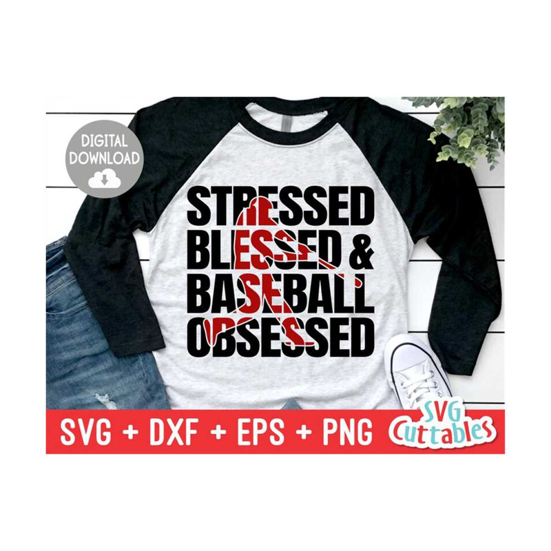 MR-169202384824-stressed-blessed-and-baseball-obsessed-svg-baseball-cut-image-1.jpg