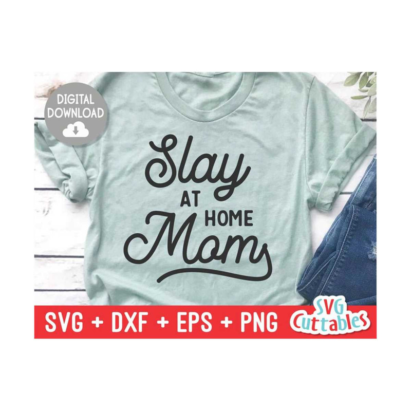 MR-169202384856-slay-at-home-mom-svg-mom-cut-file-svg-dxf-eps-png-image-1.jpg
