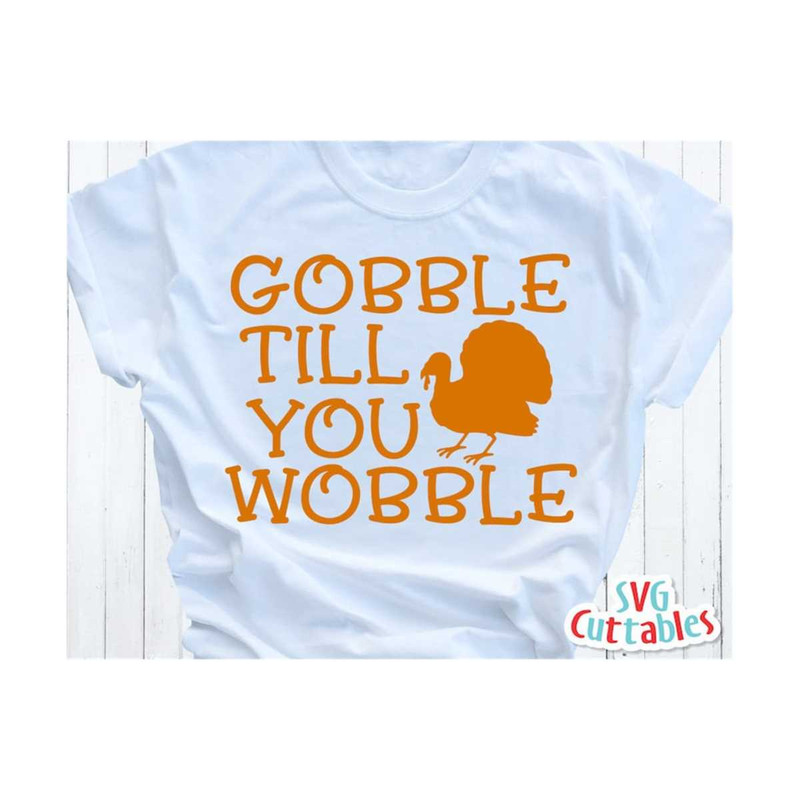 MR-169202385253-gobble-till-you-wobble-svg-dxf-eps-fall-autumn-cut-image-1.jpg
