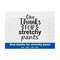 MR-169202385724-give-thanks-svg-design-give-thanks-for-stretchy-pants-svg-image-1.jpg