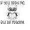 MR-169202391650-if-you-need-me-owl-be-reading-svg-png-jpg-clipart-digital-cut-image-1.jpg
