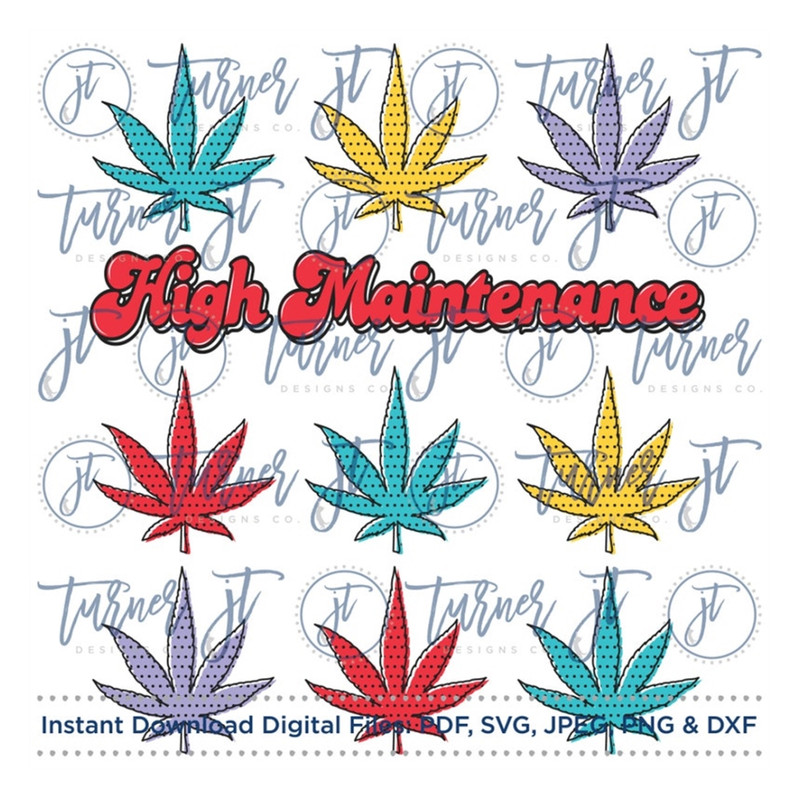 MR-169202391749-high-maintenance-sublimation-file-marijuana-canna-cannabis-image-1.jpg