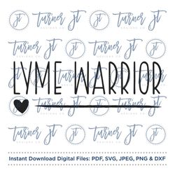 lyme warrior svg cut file (lyme disease, chronic illness, awareness, chronic disease, invisible illness, chronic lyme, t