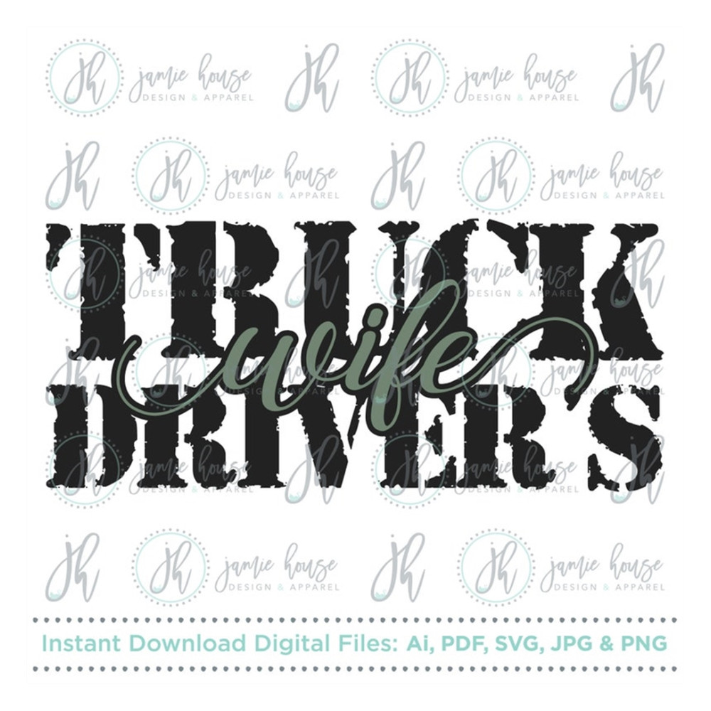 MR-169202392013-truck-drivers-wife-svg-cut-file-trucker-truckers-image-1.jpg