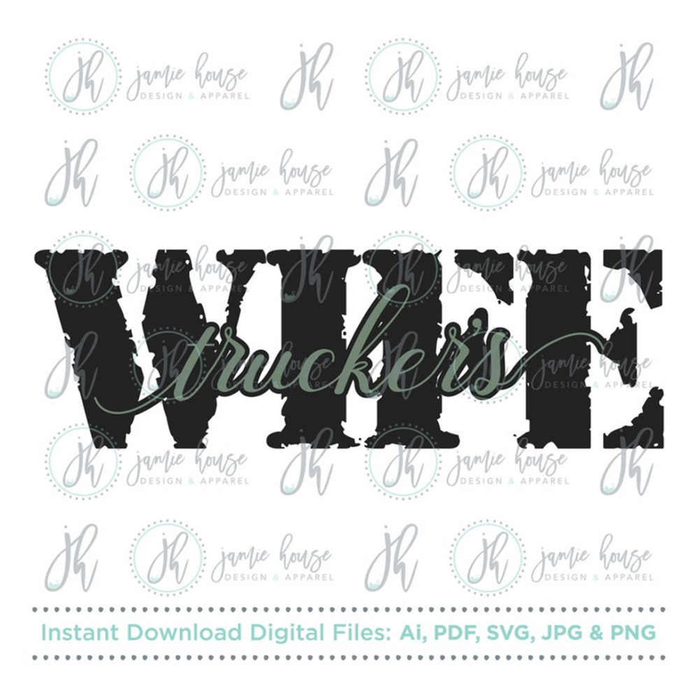 MR-169202392044-truckers-wife-svg-cut-file-trucker-truck-drivers-image-1.jpg