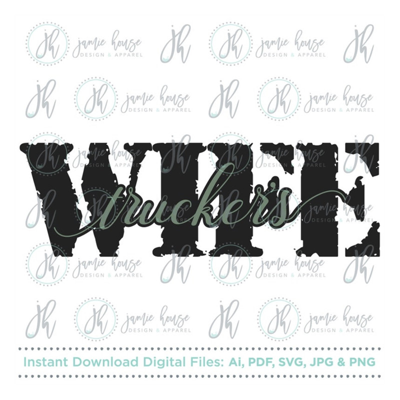 MR-169202392044-truckers-wife-svg-cut-file-trucker-truck-drivers-image-1.jpg