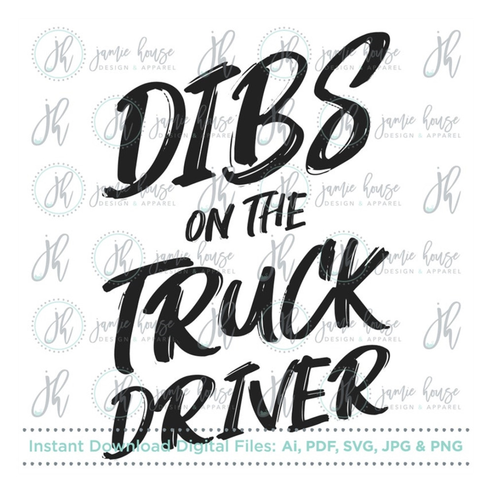 MR-169202392145-dibs-on-the-truck-driver-svg-cut-file-trucker-truck-driver-image-1.jpg