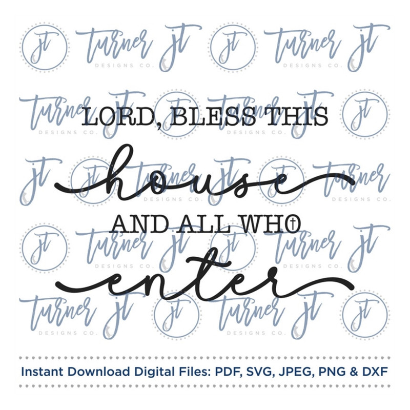 MR-169202392241-lord-bless-this-house-and-all-who-enter-svg-cut-file-image-1.jpg