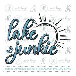 lake junkie svg cut file (beach, vacation, summer, sun, lake life, river life, salt life, water life, swimming, camping)