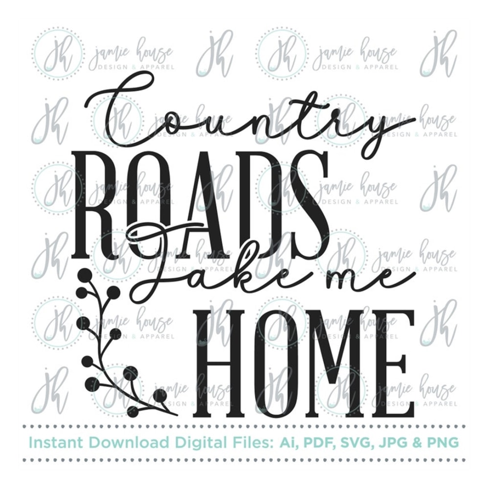 MR-169202392340-country-roads-take-me-home-svg-cut-file-farmhouse-vintage-image-1.jpg