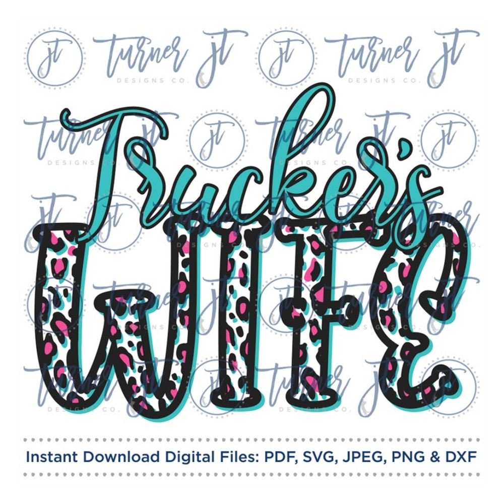 MR-16920239263-truckers-wife-patterned-svg-cut-file-truckers-wife-image-1.jpg