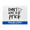 MR-169202392941-dont-be-a-prick-svg-dont-be-a-prick-png-digital-download-image-1.jpg