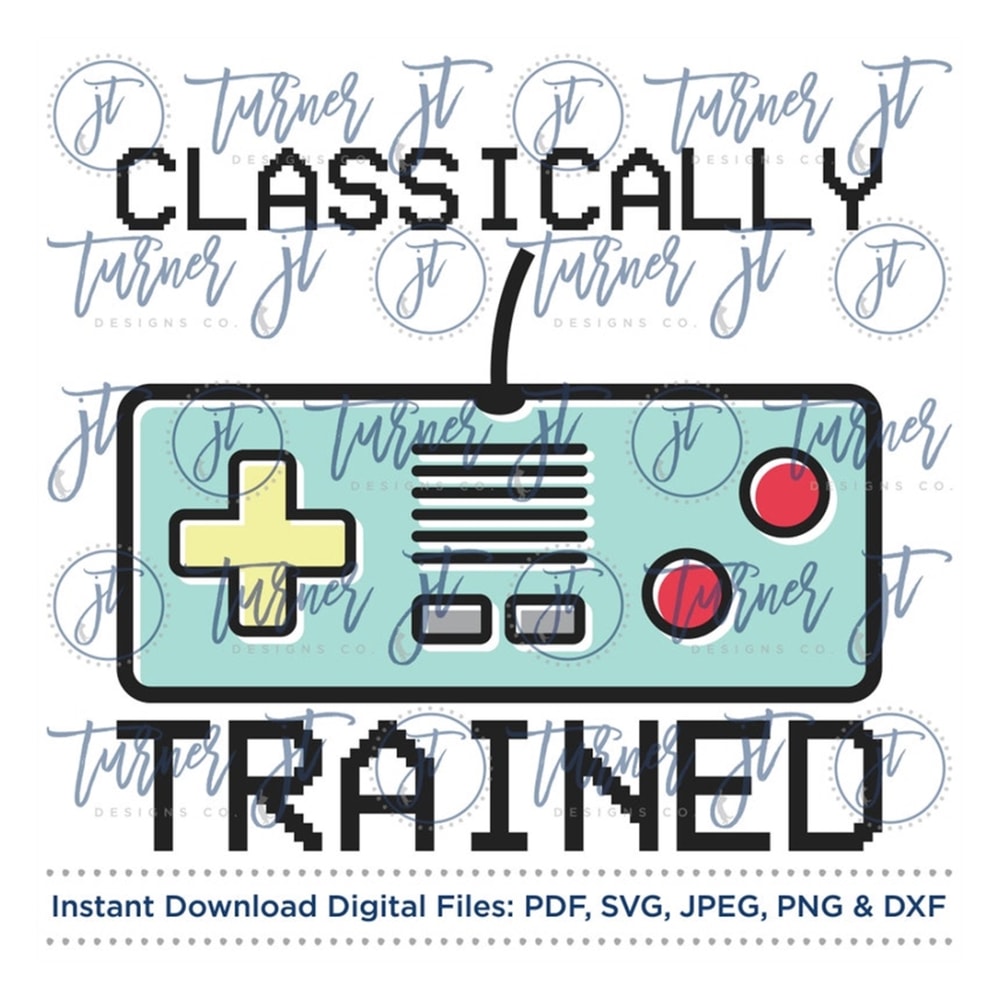 MR-16920239304-classically-trained-svg-cut-file-gamer-gamer-dad-gamer-mom-image-1.jpg