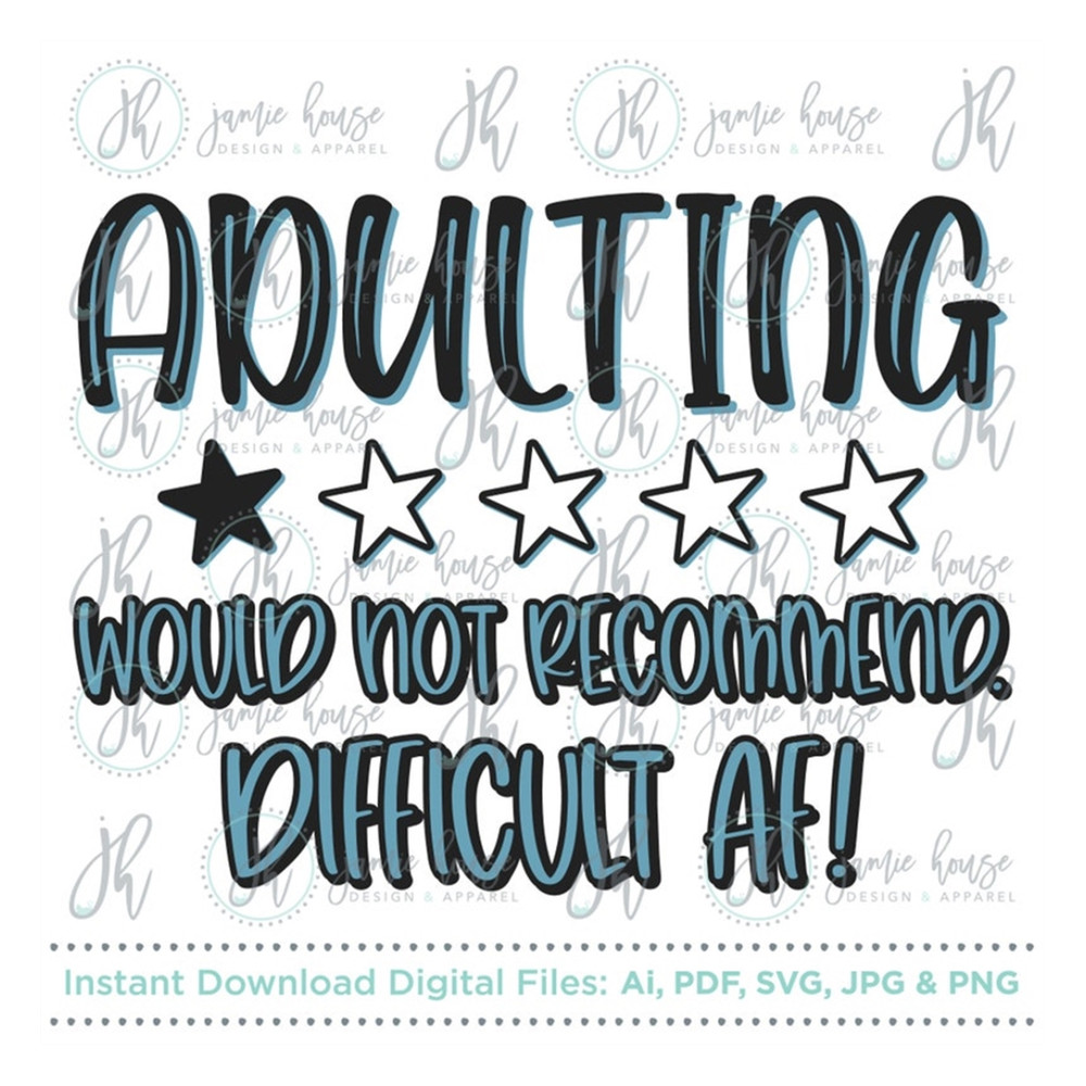 MR-169202393128-adulting-svg-cut-file-adulting-would-not-recommend-mom-life-image-1.jpg
