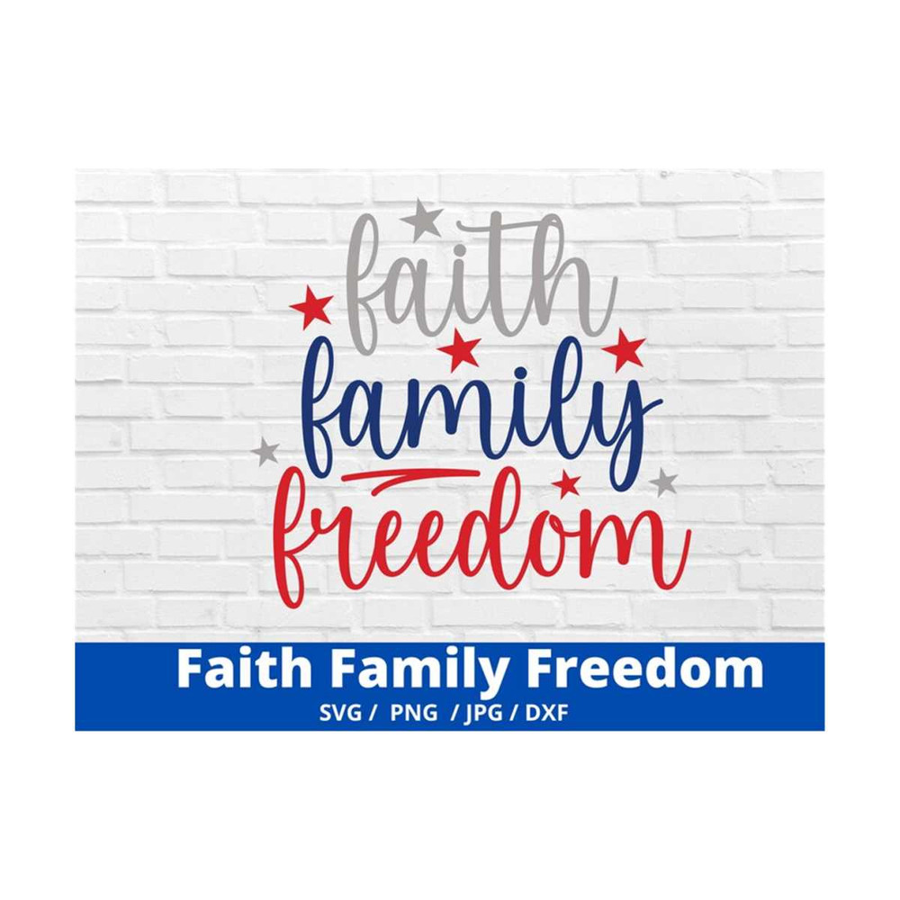 MR-169202393326-faith-family-freedom-svg-4th-of-july-svg-patriotic-svg-image-1.jpg