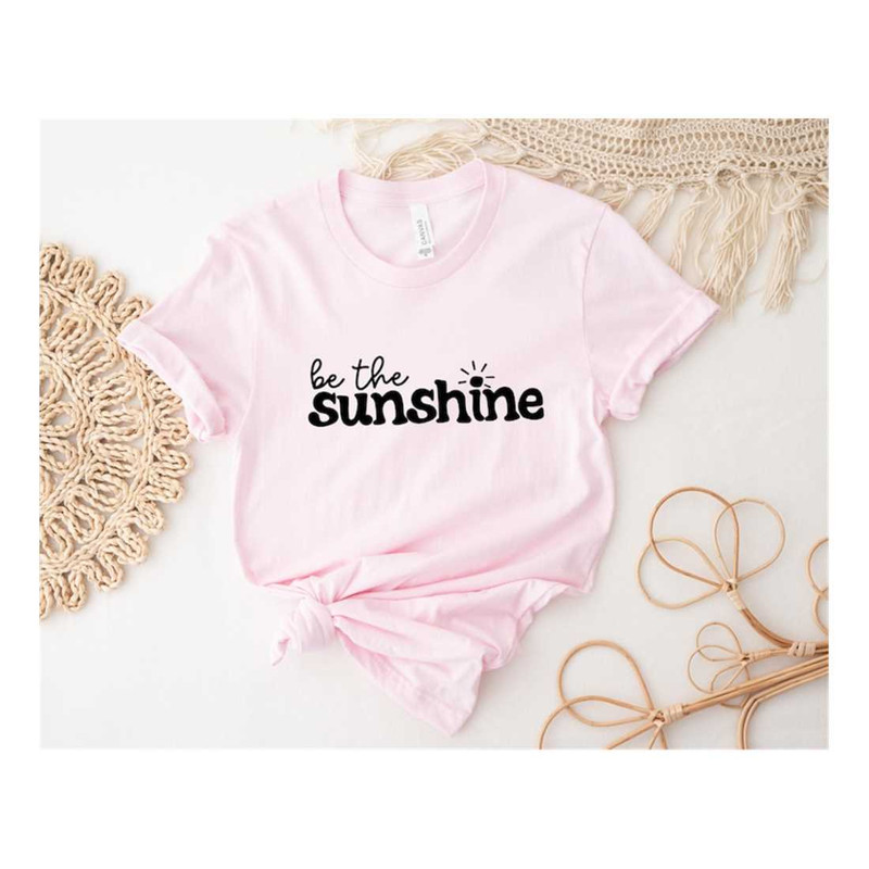 MR-16920239512-be-the-sunshine-shirt-sunshine-shirt-sun-shirt-image-1.jpg