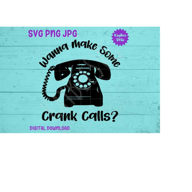 MR-169202395224-wanna-make-some-crank-calls-rotary-phone-svg-png-jpg-clipart-image-1.jpg
