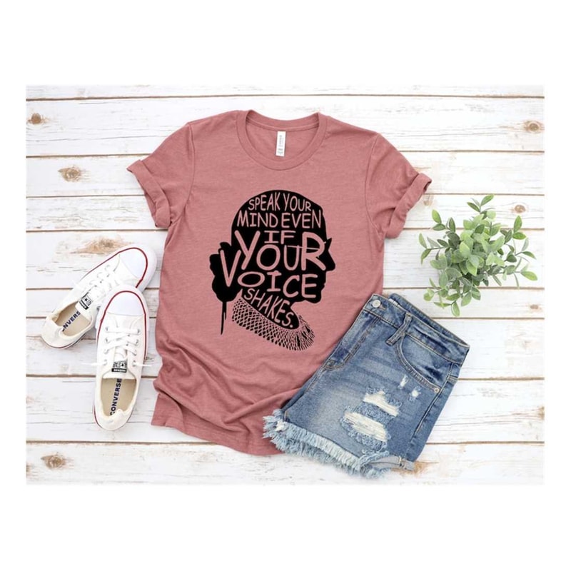 MR-169202395229-speak-your-mind-even-if-your-voice-shakes-notorious-rbg-teet-image-1.jpg