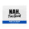 MR-169202395727-nah-im-good-svg-sarcastic-cut-file-funny-quote-image-1.jpg