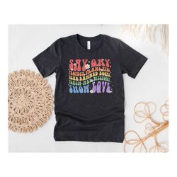 say gay shirt, read banned books shirt, protect trans kids shirt, gay pride shirt, pride month, pride shirt, lgbtq shirt