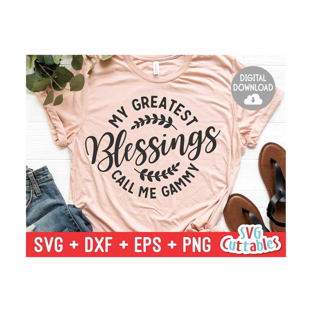 MR-169202310530-my-greatest-blessings-call-me-gammy-svg-dxf-eps-png-image-1.jpg