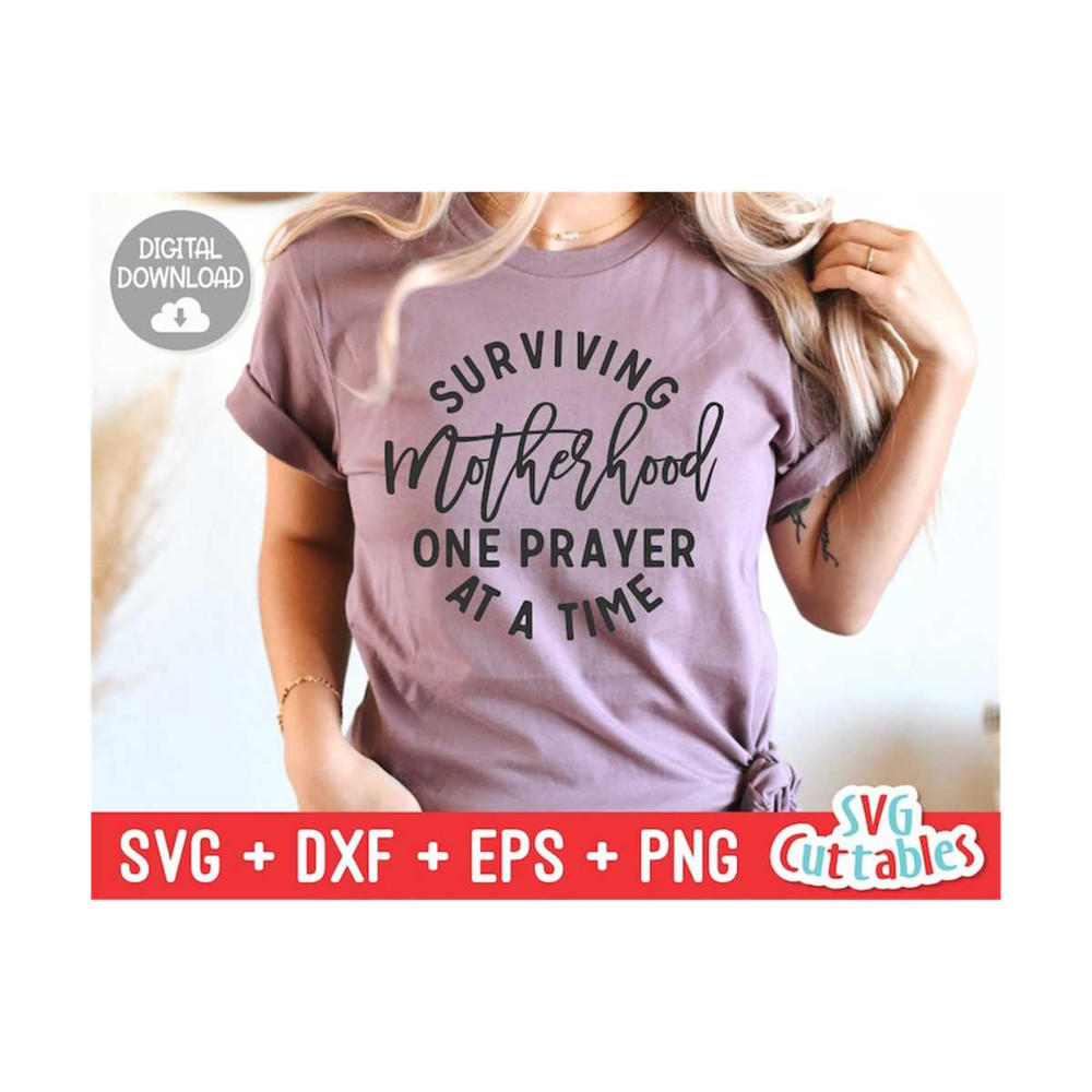 MR-16920231083-surviving-motherhood-one-prayer-svg-mom-cut-file-svg-dxf-image-1.jpg