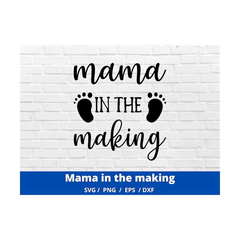 MR-169202310812-mama-to-be-svg-design-mama-in-the-making-svg-file-for-cricut-image-1.jpg