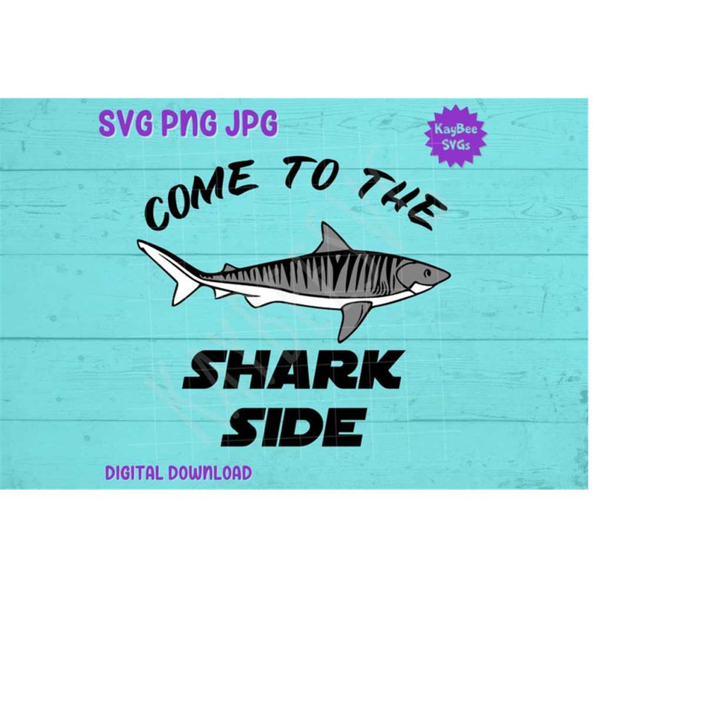 MR-16920231099-come-to-the-shark-side-tiger-shark-svg-png-jpg-clipart-image-1.jpg