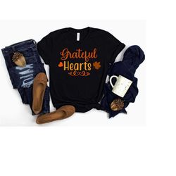 grateful hearts shirt, thanksgiving tee shirt, turkey shirt, family thanksgiving tee, thanksgiving shirts for women, mom
