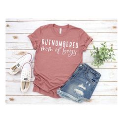 outnumbered mom of boys shirt, mom of boys shirt, boy mama shirt, mother day shirt, happy mothers day shirt, mommy shirt
