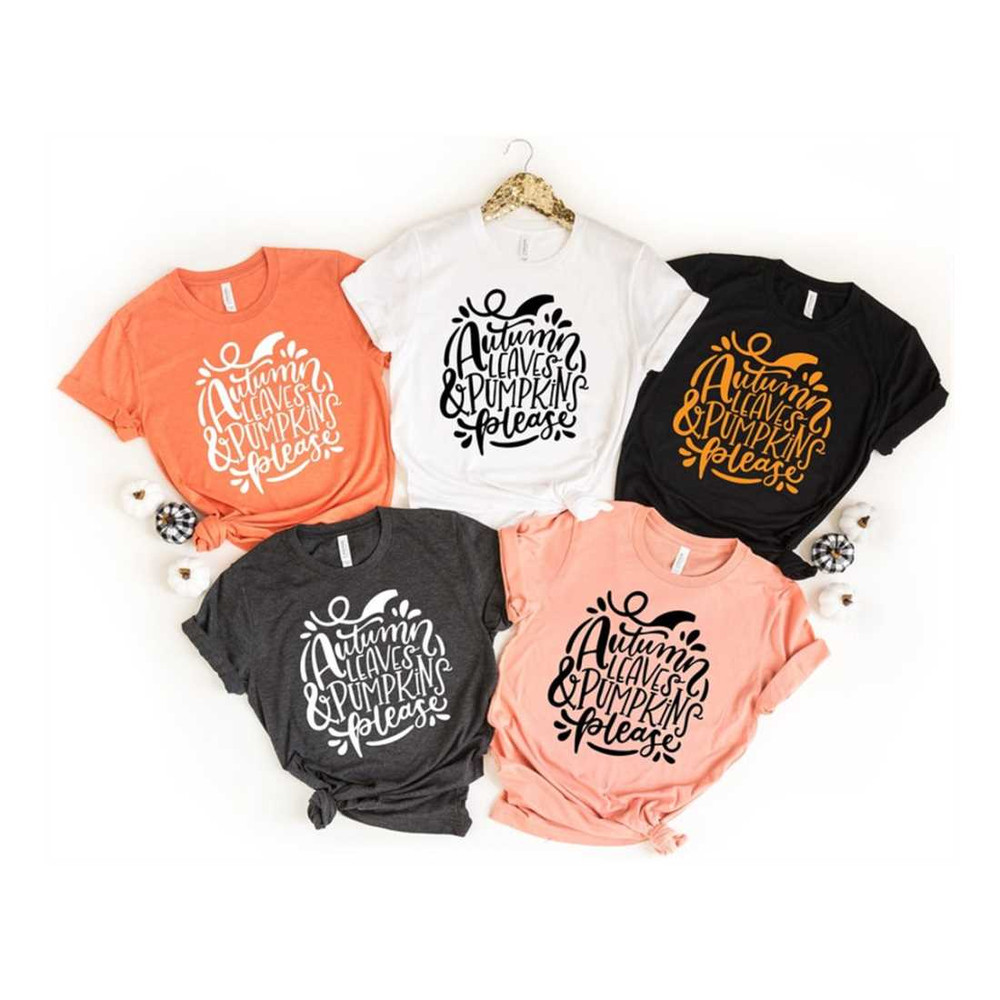MR-1692023102527-autumn-leaves-pumpkins-please-thanksgiving-t-shirt-pumpkin-image-1.jpg