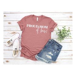 proud mom of boys shirt, mama of boy shirt, boy mama shirt, mothers day shirt, happy mothers day shirt, mom shirt, mommy
