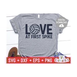 love at first spike svg - volleyball svg - volleyball cut file - svg - eps - dxf - png - silhouette - cricut - digital d