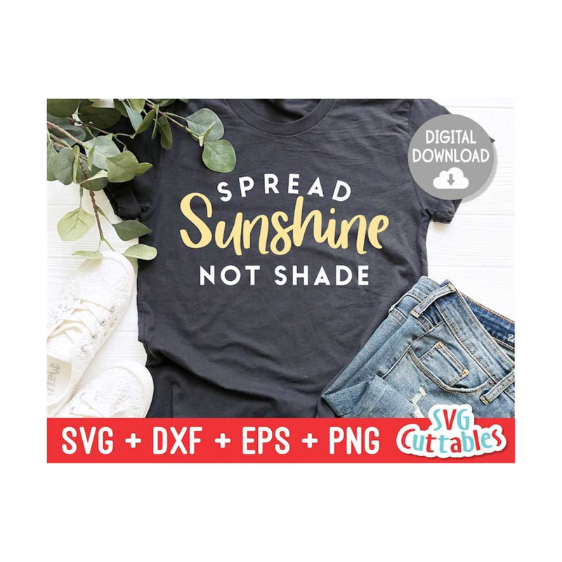 MR-1692023103430-spread-sunshine-not-shade-svg-inspirational-cut-file-quote-image-1.jpg