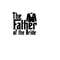 MR-1692023103458-the-father-of-the-bride-godfather-style-svg-png-jpg-clipart-image-1.jpg