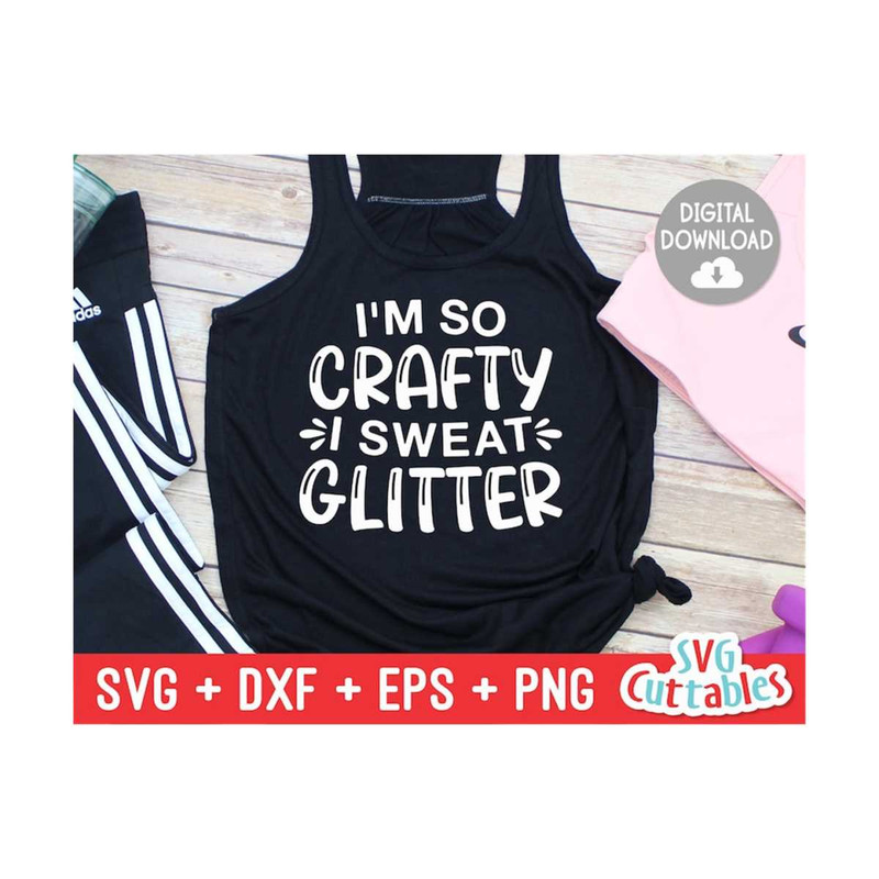 MR-1692023103532-im-so-crafty-i-sweat-glitter-svg-crafting-cut-file-image-1.jpg