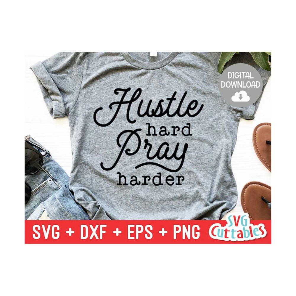 MR-1692023105330-hustle-hard-pray-harder-svg-faith-svg-quote-svg-dxf-image-1.jpg