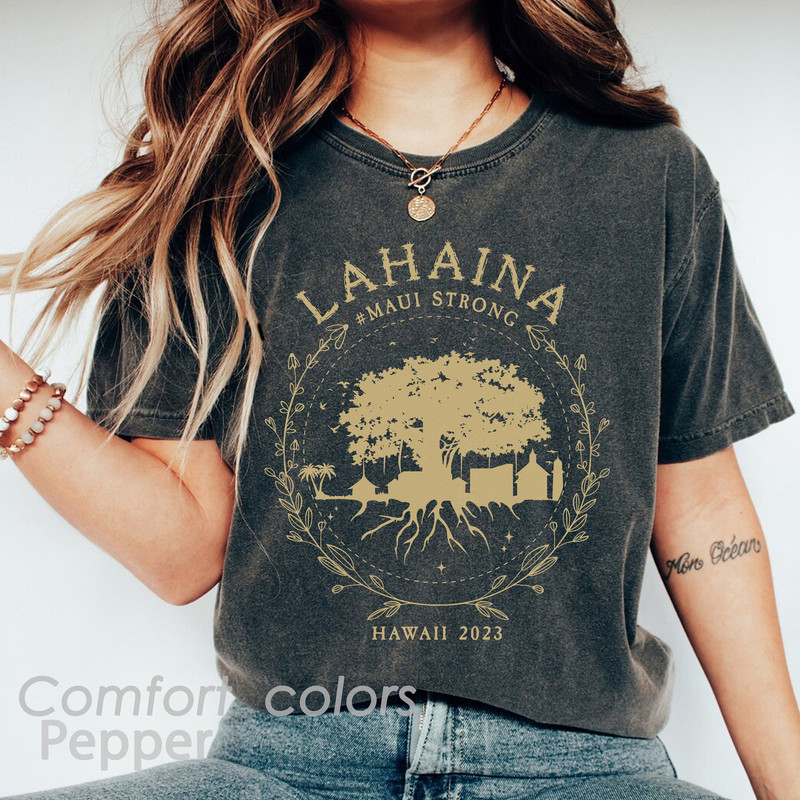 Supportive Golden Maui Strong Comfort Colors Shirt, Supportive Golden Maui Strong Shirt - 1.jpg