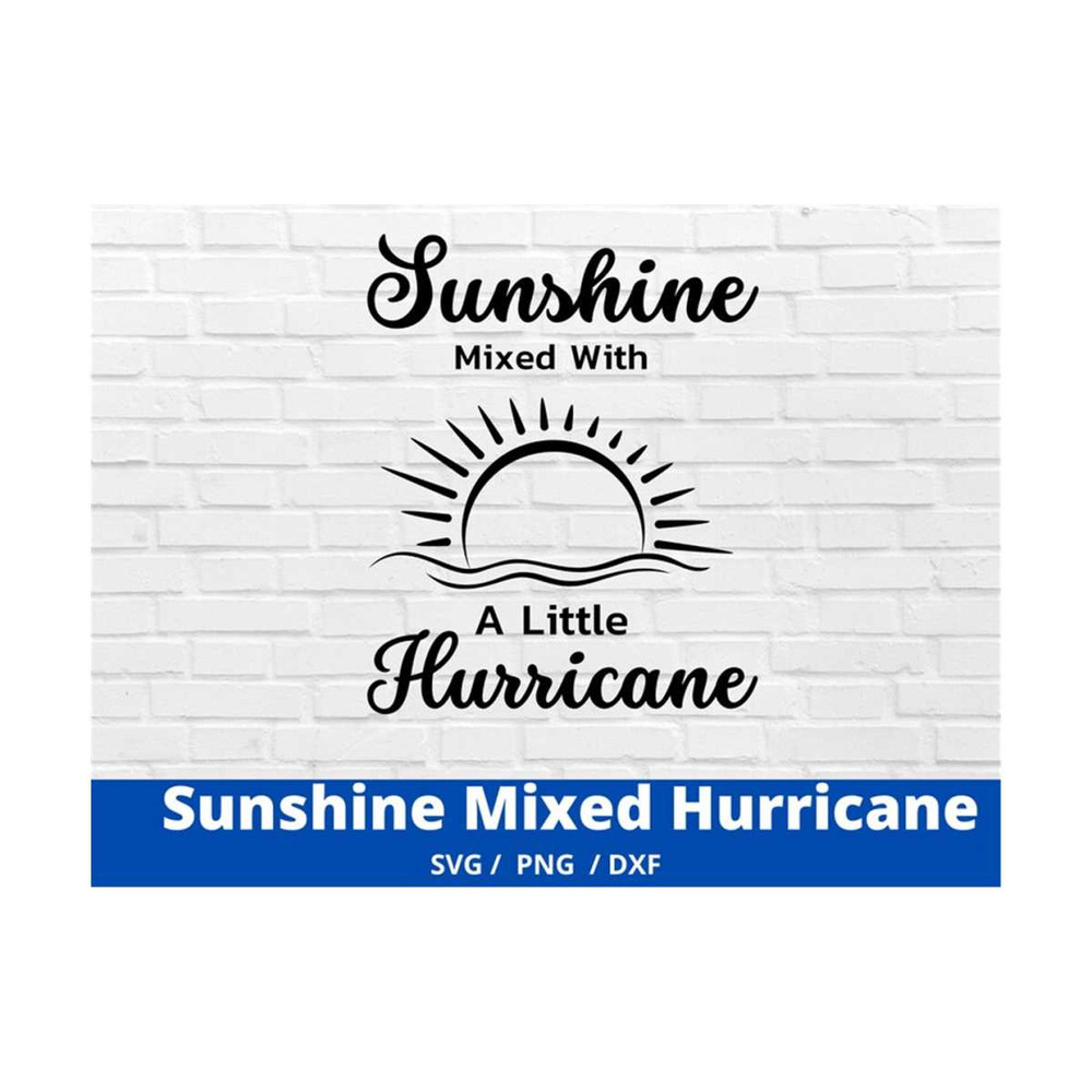 MR-169202311816-sunshine-and-hurricane-svg-sassy-svg-sassy-shirt-svg-image-1.jpg