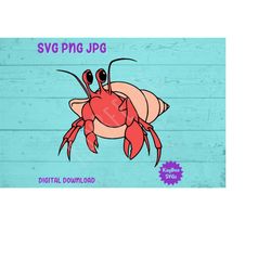 Hermit Crab SVG PNG JPG Clipart Digital Cut File Download for Cricut Silhouette Sublimation Printable Art - Personal Use